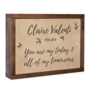 You Are My Today Wall Mounted Wood Cremation Urn Plaque